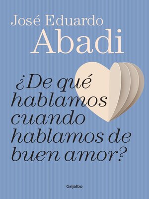 cover image of ¿De qué hablamos cuando hablamos de buen amor?